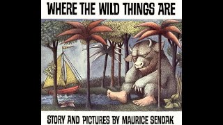 Discover the Magic of Wild Adventures: Where the Wild Things Are By Maurice Sendak