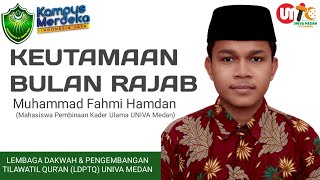 KHUTBAH JUM'AT SINGKAT "KEUTAMAAN BULAN RAJAB"