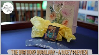 The Birthday Burglary - A Dicey Preview