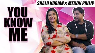 അങ്ങനെയൊരു സിനിമ ഞാൻ ചെയ്‌തിട്ടില്ല 😂😂| Shalu Kurian & Melvin Philip playing You Know Me