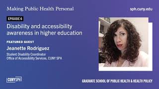 Disability & accessibility awareness in higher education | Making Public Health Personal Podcast Ep6