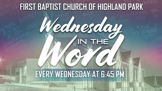 WEDNESDAY IN THE WORD - Wednesday, November 13, 2024 - 6:45pm