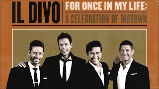 My Girl - Il Divo - For Once In My Life: A Celebration Of Motown [CD-Rip]