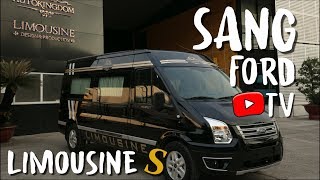 Transit Limousine S - Giải pháp Kinh doanh Tối ưu