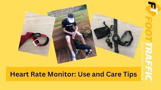 Use and Care of your Heart Rate Monitor