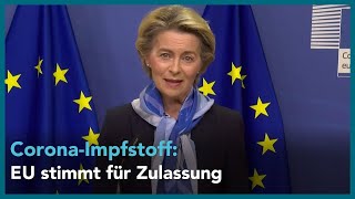 Ursula von der Leyen zur Zulassung des pfizer Biontech Impfstoffes am 21 12 20