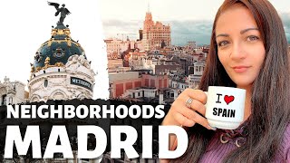 BEST 3 Neighborhoods in MADRID