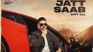 Jatt Saab Sippy Gill song status/Ringtone Sippy Gill Jatt Saab whatsapp status