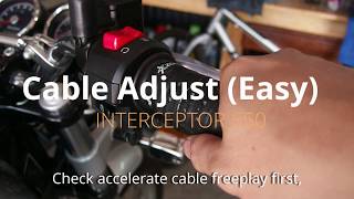 Royal Enfield Interceptor 650 Cable Adjust (Easy way)