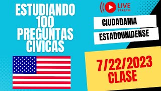 Vamos juntos a estudiar por la ciudadania americana - Clase 7/22/2023