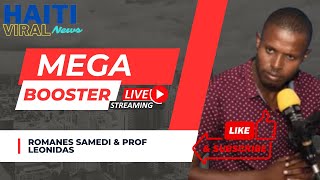 Live: Mega Booster en Direct 23 Octobre 2024 ou Radio Mega avec Romanes Samedi & Prof. Leonidas