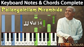 Pallangal Ellam Keyboard Notes & Chords | பள்ளங்களெல்லாம் நிரம்பிட வேண்டும் | Berchmans | JJ Vol 14