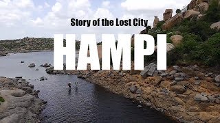 The HAMPI Story || Is it the city lost?