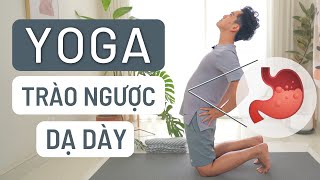 Yoga cho Trào Ngược Dạ Dày, Đầy Hơi, Khó Tiêu - Yoga Trị Liệu | Nguyên Yoga