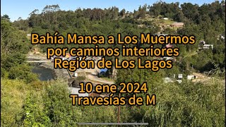 Bahía Mansa a Los Muermos por caminos interiores en moto (KLR 650). Casi casi COMPLETO. 10 ene 2024