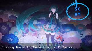 Nightcore: Coming Back To Me - Fracus & Darwin