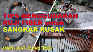 CARA MUDAH MENGGANTI RUJI SANGKAR FIBER pada SANGKAR Burung AGAR LEBIH  Lebih Kuat Tahan Tikus