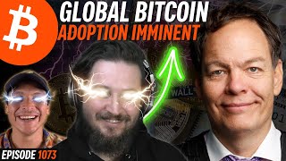 Max Keiser: Global Bitcoin Adoption Imminent | EP 1073