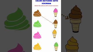 "Icecream Matching With Colours"🍦🍦🍦🍦🍦