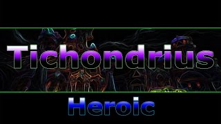 Tichondrius Heroic 7.2 - Assassination Rogue POV