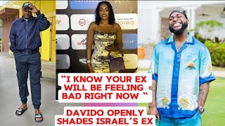 JUST IN: DAVIDO AND HIS AIDE,ISREAL SHADES ISREAL’s EX WIFE:SHEILA COURAGE|