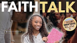 FAITH TALK : Faith comes from hearing the word of God | What are you meditating on?