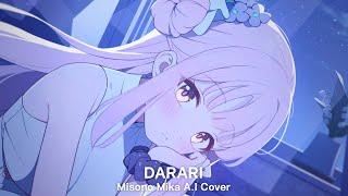 DARARI - Misono Mika A.I Cover