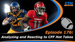 College Fantasy Football - Analyzing and Reacting to CFF Hot Takes - Episode 176