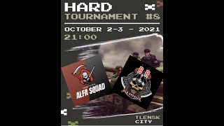 HARD TOURNAMENT DAY 1-Alfa Squad vs Bad Russian