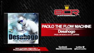 Paolo The Flow Machine - Desahogo