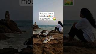 Comment " 🏖" to vote for beach and "🌄" for mountains!! #vizag #beach #mountains