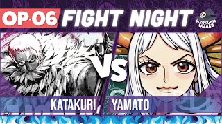 Katakuri vs Yamato : One Piece Card Game : OP06 Match