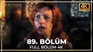 Muhteşem Yüzyıl 89. Bölüm (4K)