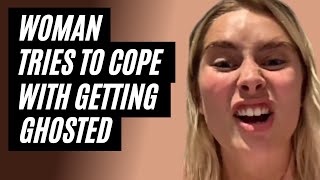 Woman Tries To Cope With Getting Ghosted And Fails Miserably. She Get's Rejected By Chad