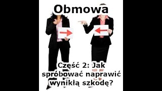 [Obmowa #02] Jak spróbować naprawić wynikłą szkodę?