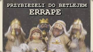 Arka Noego - Przybieżeli do Betlejem ERRAPE