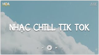 Những Bản Lofi Chill Hot TikTok 2024 - Nhạc Lofi Nhẹ Nhàng Hay Nhất Hiện Nay - Nhạc Lofi Cực Chill