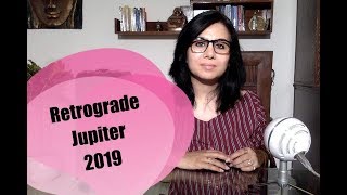 Retrograde Jupiter April- August 2019- all ascendents- ALTERNATE SOLUTIONS!