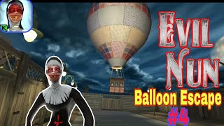 Evil Nun Balloon Escape Full Gameplay (4/5)