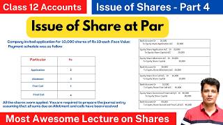 Issue of Shares at Par | Journal Entries | Class 12 | Accounts| Company Accounts | Ch7- Part 4