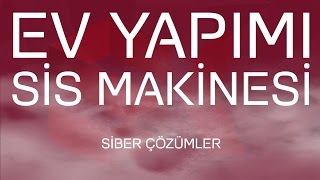 Ev Yapımı Ucuz Sis Makinesi | Siber Çözümler