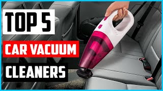 Top 5 Best Car Vacuum Cleaners in 2022 – Reviews