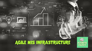 Characteristics of Agile MIS Infrastructure