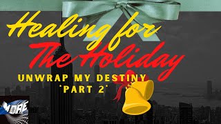 Unwrap 💎My Destiny🌈🕊 (part 2) #healingfortheholidays #miniemore