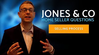 How Long Does The Selling Process Take? | Jones & Co Home Seller Questions