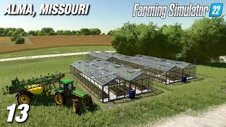 ADDING MORE GREENHOUSES! | Alma Missouri | Farming Simulator 22 - Ep13