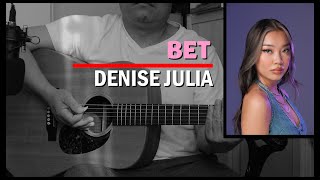 Bet || Denise Julia「Rhythm Guitar Cover」