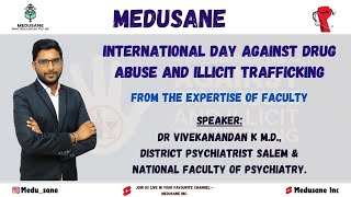 How to come out of addictions? | #saynotodrugs | Guest Lecture by Dr Vivekanandhan M.D., | Medusane