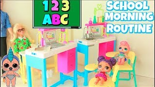 LOL Surprise Doll Morning Routine First Day Of School, Big & Little Sisters Eat Breakfast