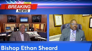 A Conversation with Bishop Ethan Sheard: Family & Ministry